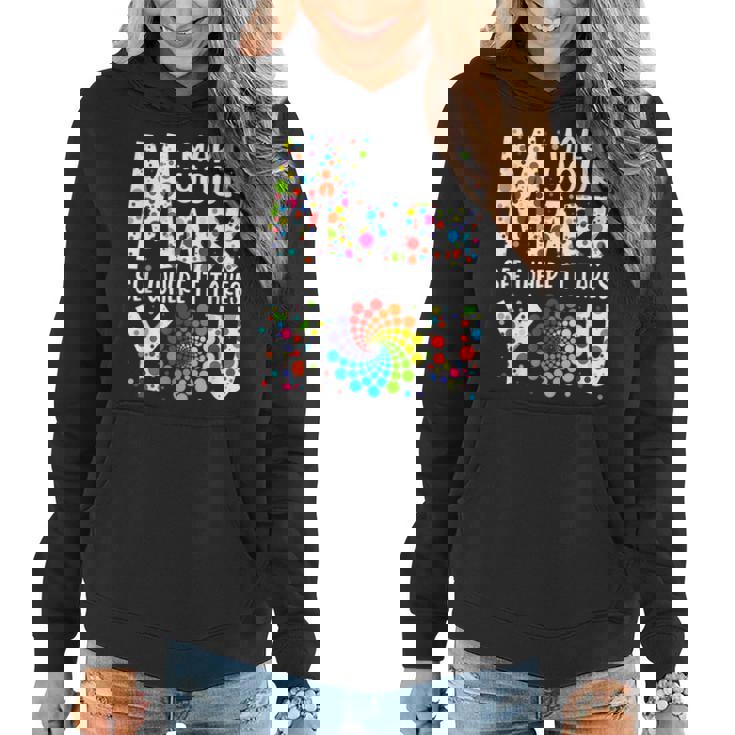 Dot Day Make Your Mark See Where It Takes You Dot Day V2 Women Hoodie Graphic Print Hooded Sweatshirt