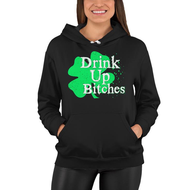 Drink Up Bitches St Patricks Day Clover Tshirt Women Hoodie