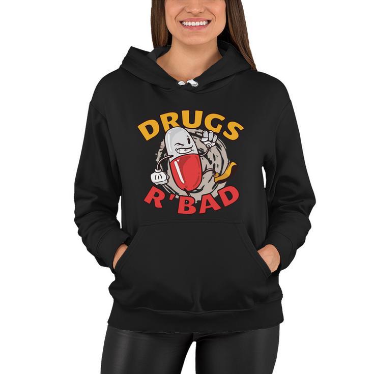 Drugs R Bad Women Hoodie