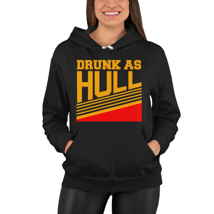Drunk As Hull Logo Women Hoodie