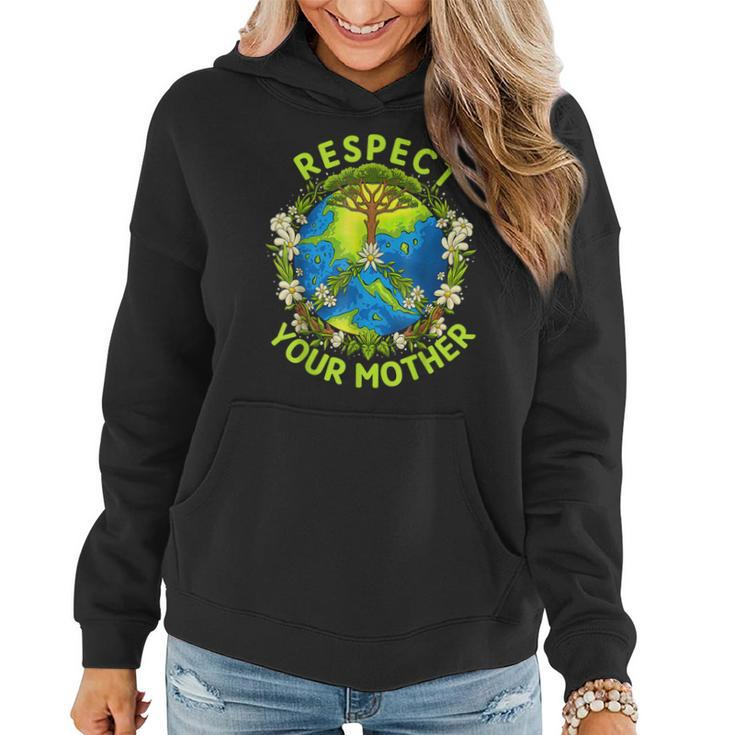 Earth Day Everyday Earth Day Respect Your Mother  Women Hoodie Graphic Print Hooded Sweatshirt