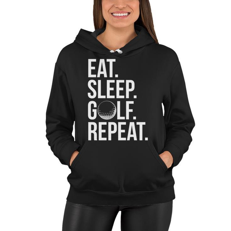 Eat Sleep Golf Repeat Tshirt Women Hoodie