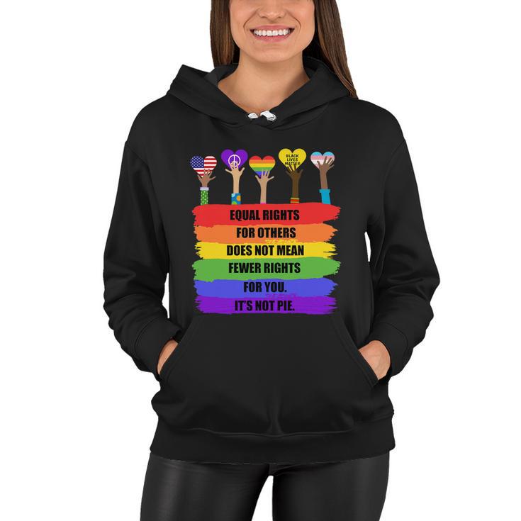 Equal Rights For Others Lgbt Pride Month  Women Hoodie