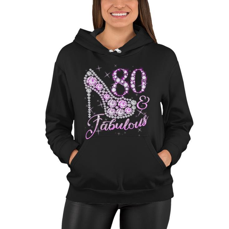 Fabulous & 80 Sparkly Shiny Heel 80Th Birthday Tshirt Women Hoodie