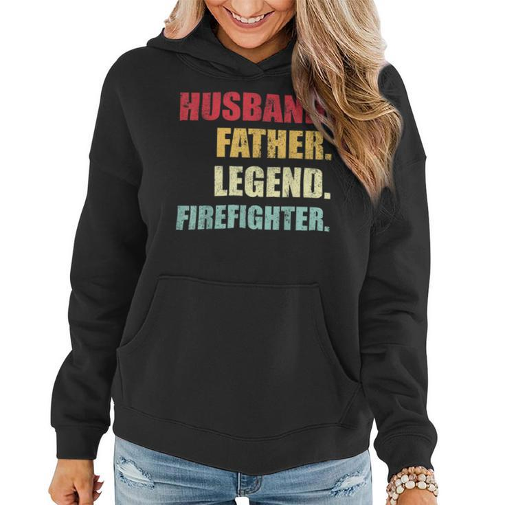 Firefighter Funny Husband Father Legend Firefighter Fathers Day Women Hoodie