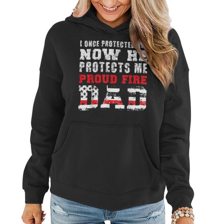 Firefighter Proud Fire Dad Fireman Father Of A Firefighter Dad V2 Women Hoodie