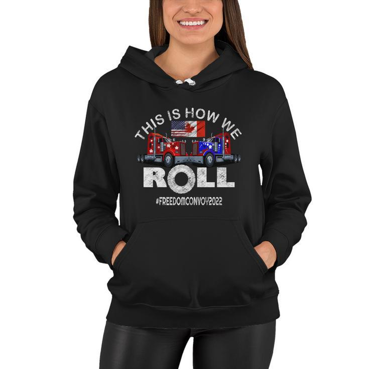 Freedom Convoy 2022 In Support Of Truckers Mandate Truck Drivers Support Tshirt Women Hoodie