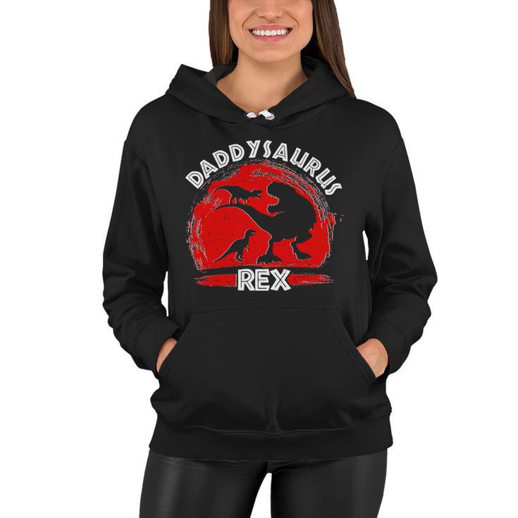 Funny Daddysaurus Rex Fathers Day Women Hoodie