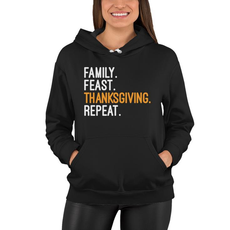 Funny Family Feast Thanksgiving Repeat Cool Gift Women Hoodie