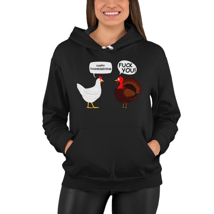 Funny Happy Thanksgiving Chicken Vs Turkey Tshirt Women Hoodie