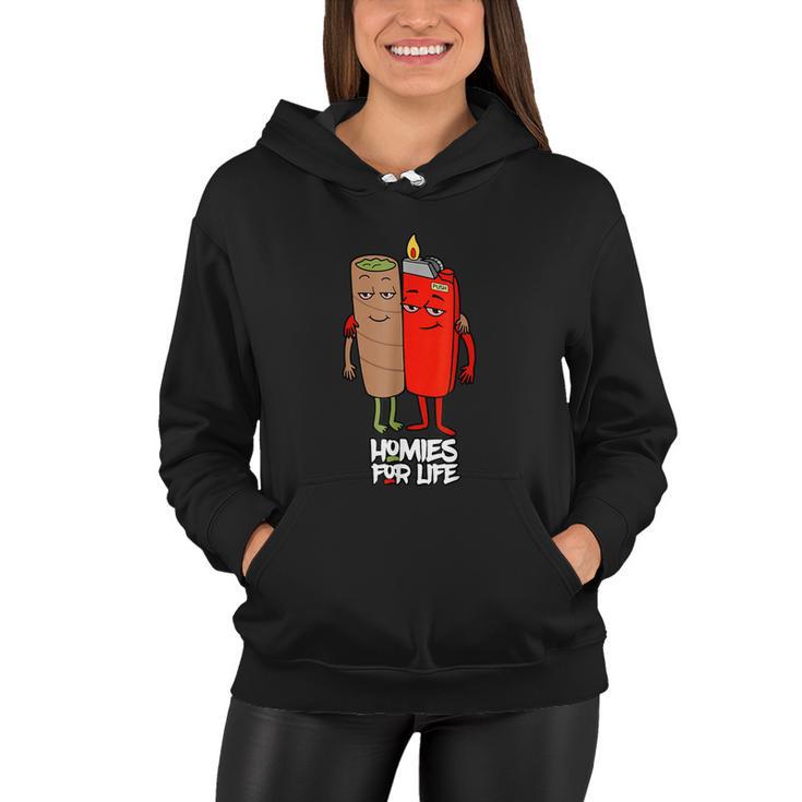 Funny Homies For Life Weed Women Hoodie