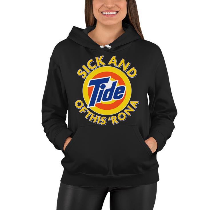 Funny Sick And Tide Of This &Rona V2 Women Hoodie