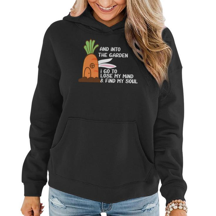 Gardening Carrot And Into The Garden I Go To Lose My Mind _ Find My Soul Women Hoodie Graphic Print Hooded Sweatshirt