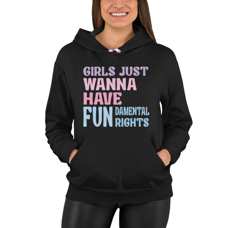 Girls Just Wanna Have Fundamental Rights V4 Women Hoodie