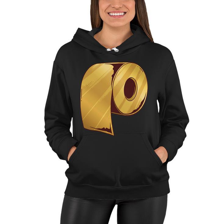 Golden Toilet Paper Crisis Women Hoodie