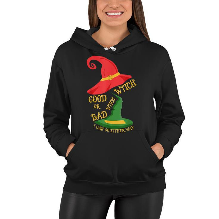 Good Witch Bad Witch I Can Go Either Way Halloween Costume  Women Hoodie