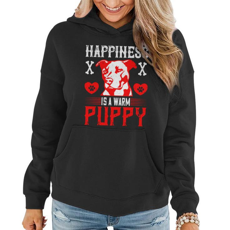 Happiness Is A Warm Puppy Cute Dog Pitbull Dad Women Hoodie