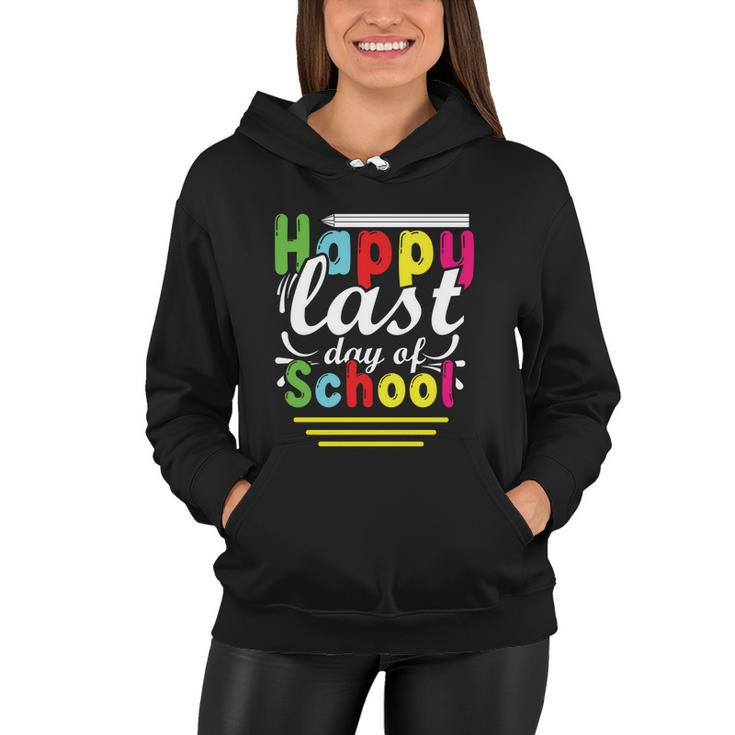 Happy Last Day Of School Gift V6 Women Hoodie