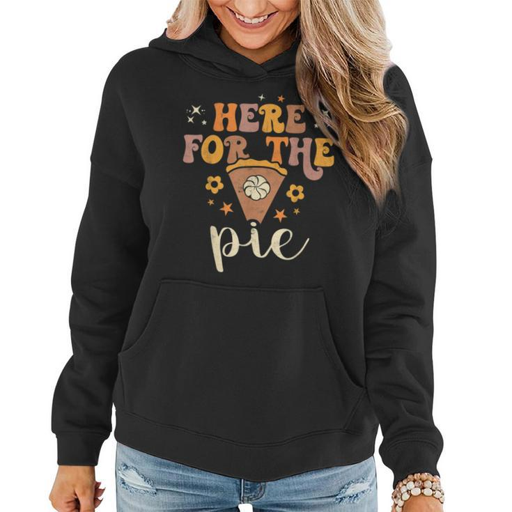 Here For The Pie Pumpkin Spice Autumn Fall Yall Thanksgiving  Women Hoodie