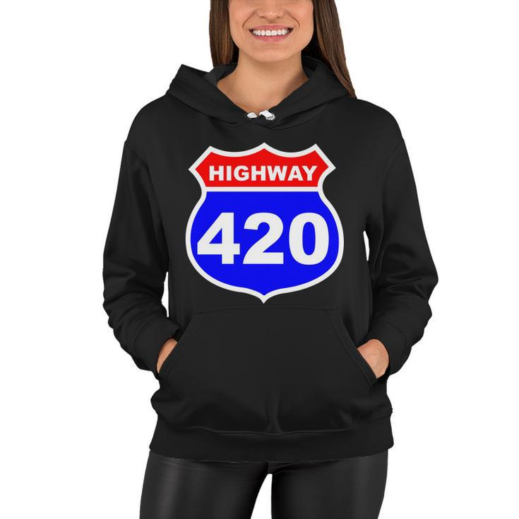 Highway 420 Sign Weed Tshirt Women Hoodie