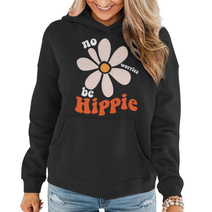 Hippie No Worries Be Hippie Cute Design Women Hoodie Graphic Print Hooded Sweatshirt