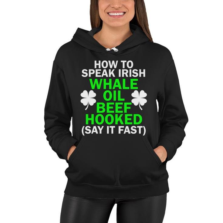 How To Speak Irish Tshirt Women Hoodie
