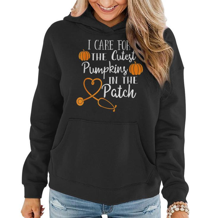I Care For The Cutest Pumpkins In The Patch Nurse Fall Vibes  Women Hoodie Graphic Print Hooded Sweatshirt