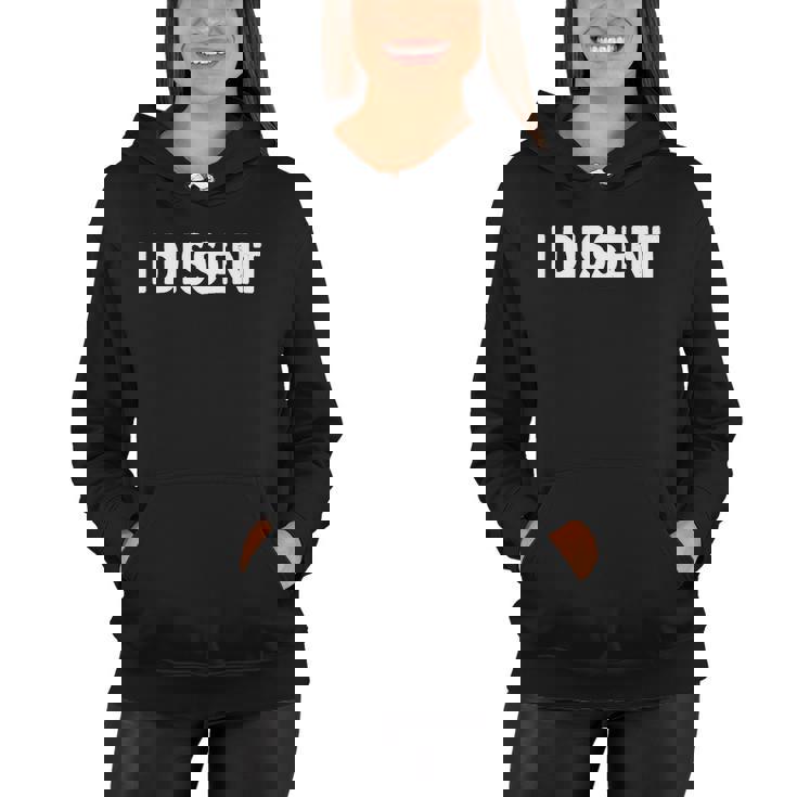 I Dissen Gift I Dissent Gift V4 Women Hoodie