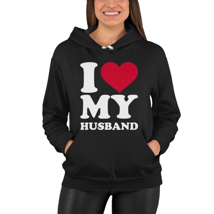 I Love My Husband Tshirt Tshirt Women Hoodie