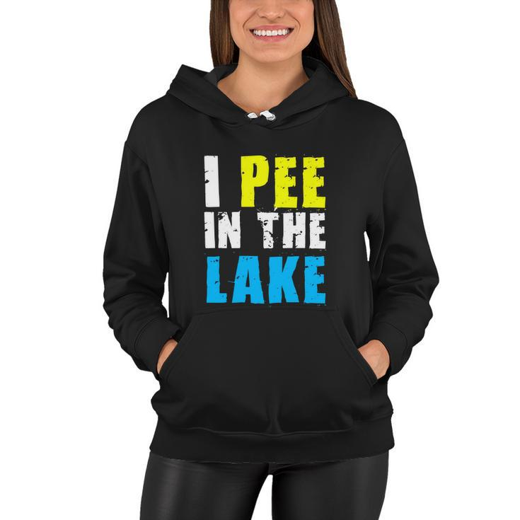 I Pee In The Lake Funny Summer Vacation V2 Women Hoodie