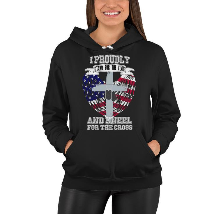 I Proudly Stand For The Flag And Kneel For The Cross Tshirt Women Hoodie