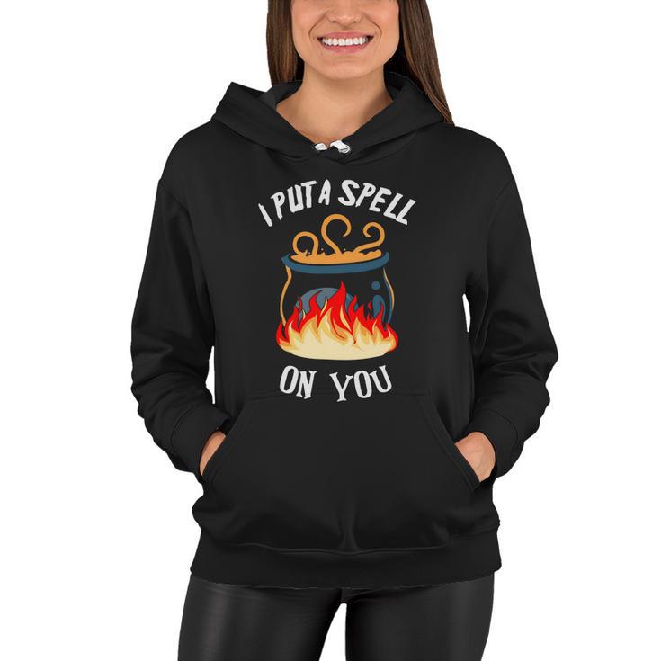 I Put A Spell On You Halloween Quote Women Hoodie