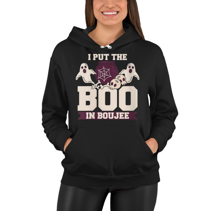 I Put The Boo In Boujee Boo Halloween Party Women Hoodie