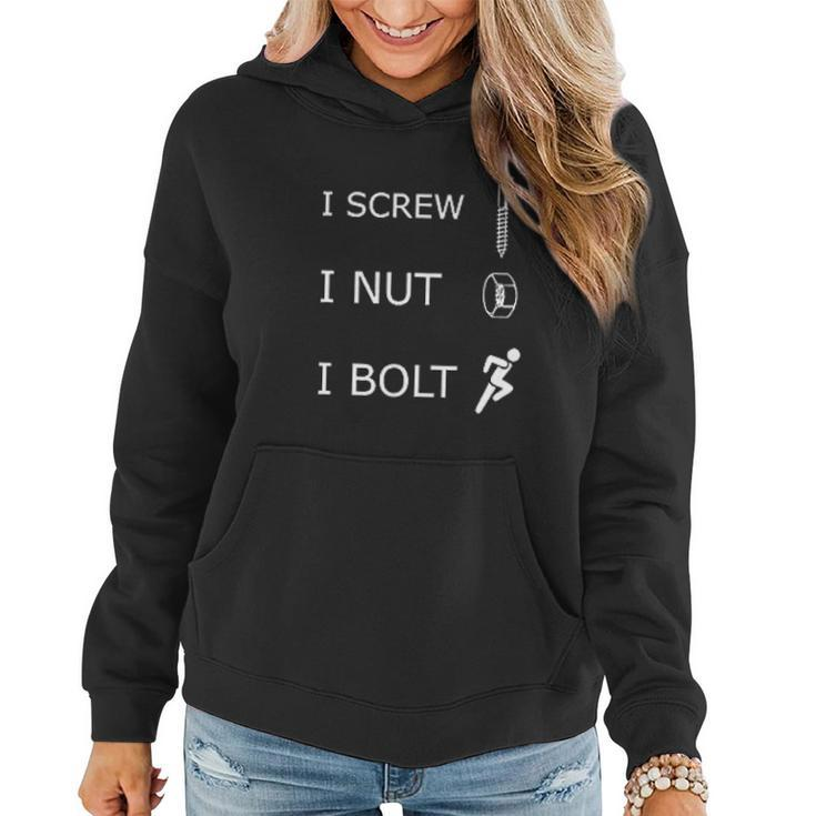I Screw I Nut I Bolt V2 Women Hoodie Graphic Print Hooded Sweatshirt