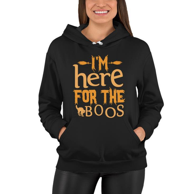 Im Here For The Boos Halloween Quote Women Hoodie