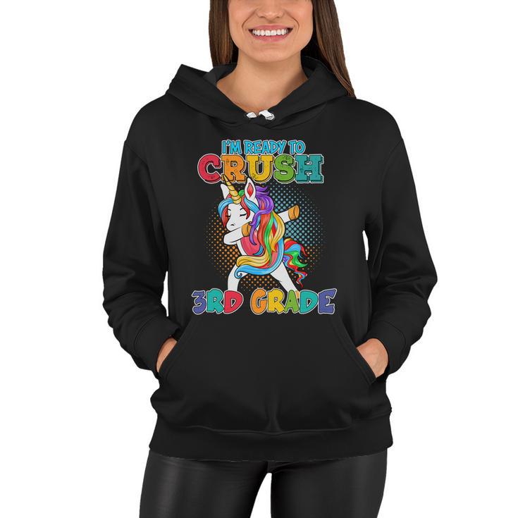 Im Ready To Crush 3Rd Grade Unicorn Back To School Women Hoodie