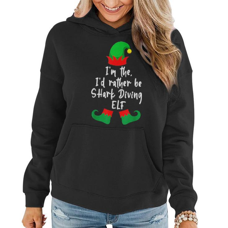 Im The Id Rather Be Shark Diving Elf Diver Xmas Women Hoodie Graphic Print Hooded Sweatshirt