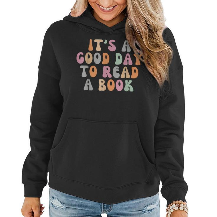 Its A Good Day To Read A Book Retro Teacher Students  Women Hoodie