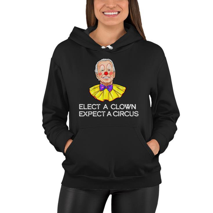 Joe Biden Elected A Clown Circus Tshirt Women Hoodie
