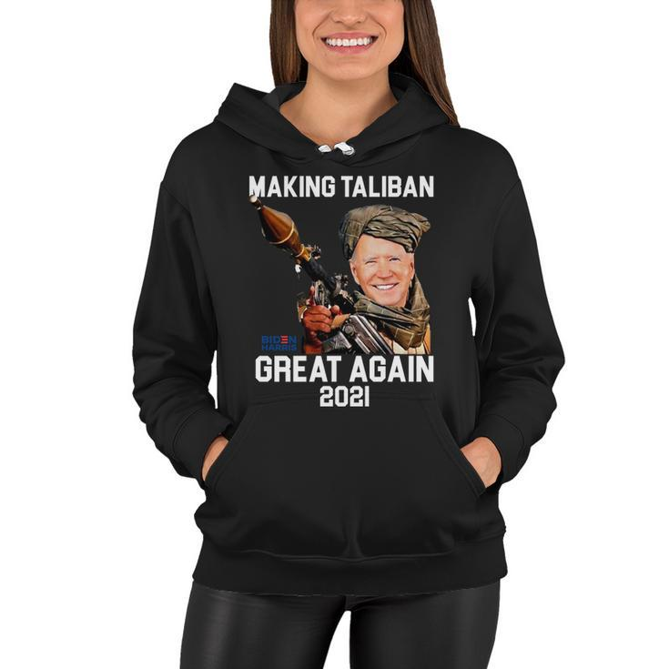 Joe Biden Making The Taliban Great Again Tshirt Women Hoodie