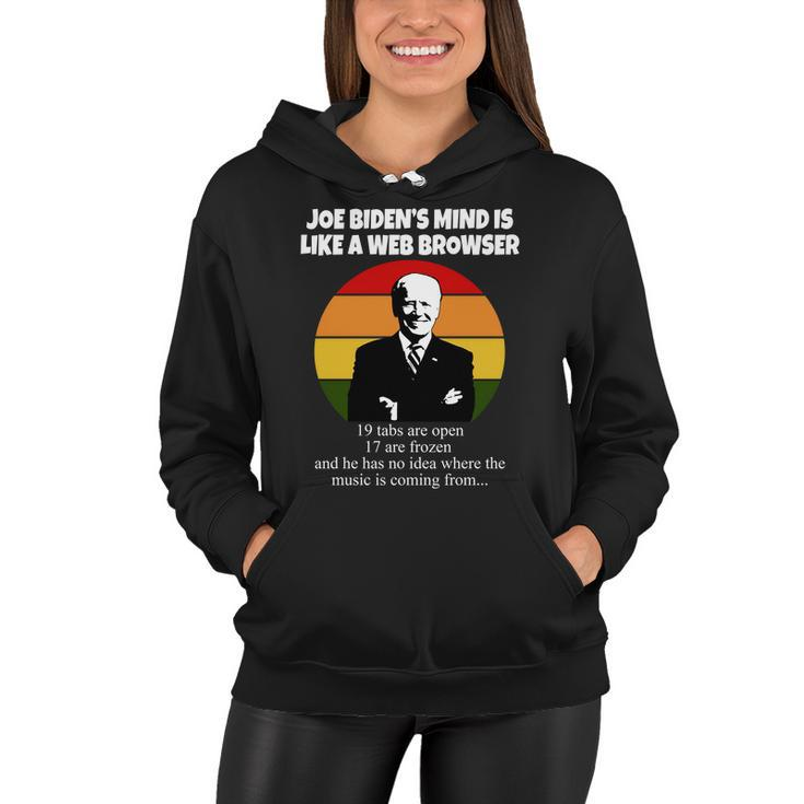 Joe Bidens Mind Is Like A Web Browser Tshirt Women Hoodie