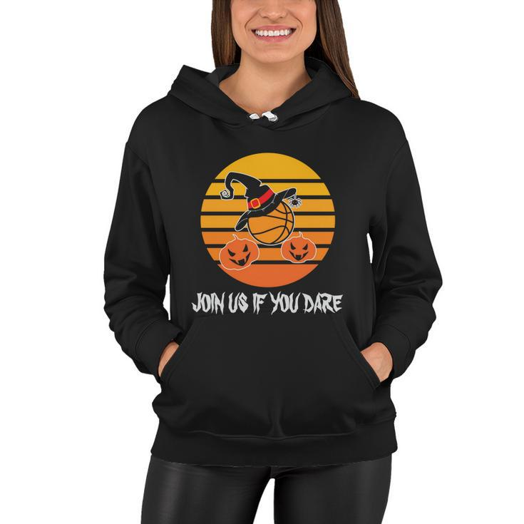 Join Us If You Dare Halloween Quote Women Hoodie