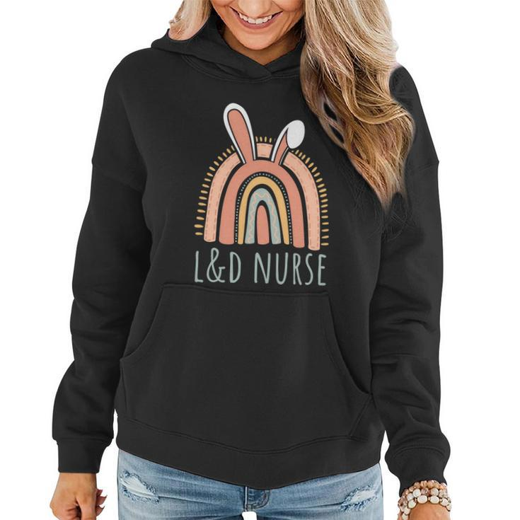 L And D Nurse Labor And Delivery Nurse Easter Gift Women Hoodie