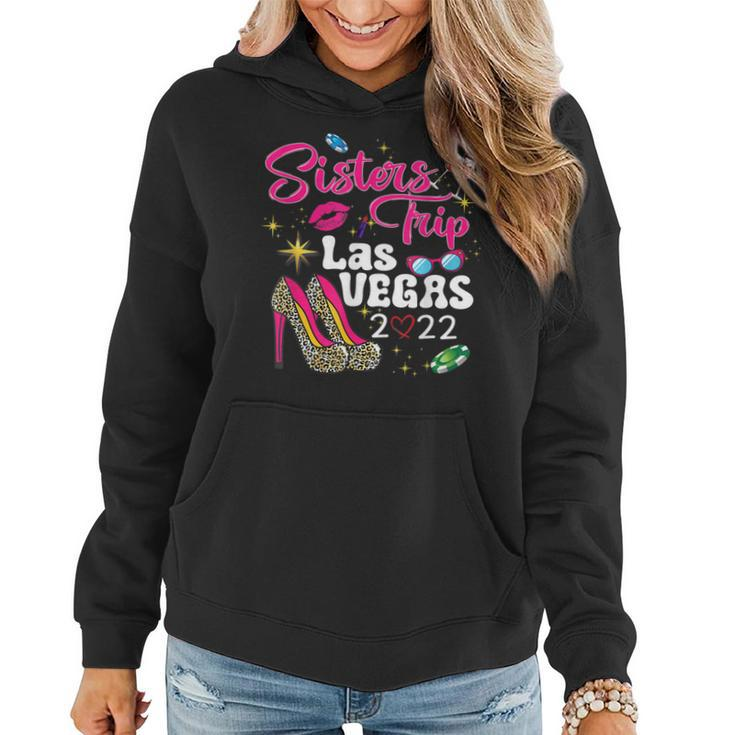 Las Vegas Sisters Trip 2022 Funny Sisters Trip High Heels  Women Hoodie Graphic Print Hooded Sweatshirt