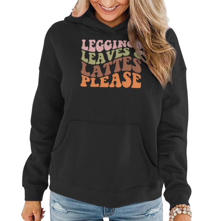 Leggings Leaves And Lattes Please Groovy Retro Fall Women Hoodie Graphic Print Hooded Sweatshirt