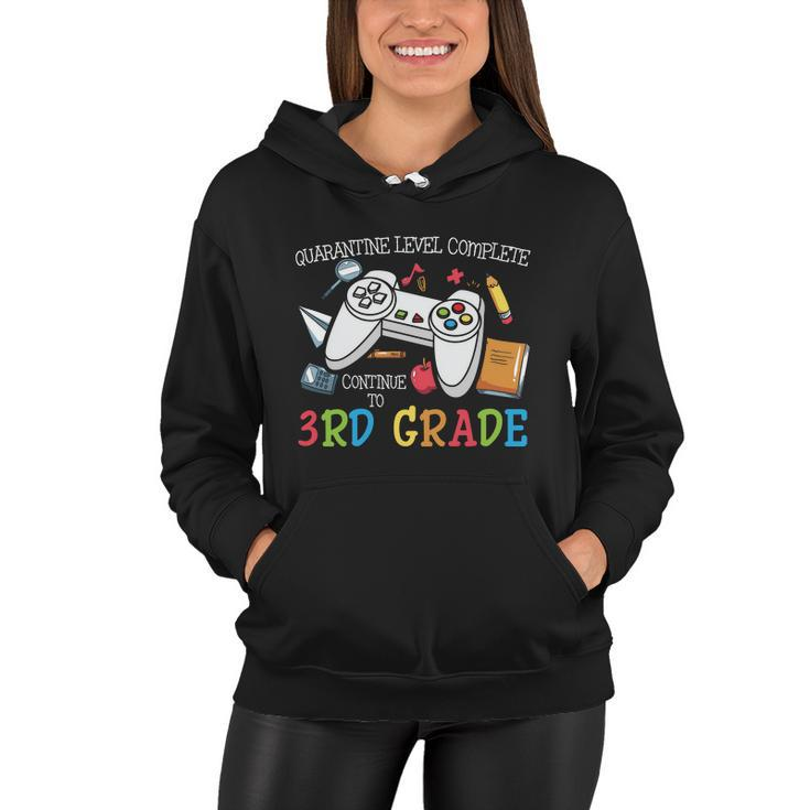 Level Complete 3Rd Grade Back To School First Day Of School Women Hoodie