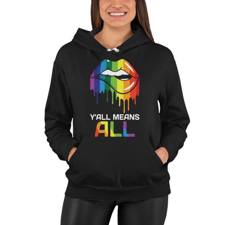 Lgbt Yall Mean All Rainbow Pride Month Women Hoodie