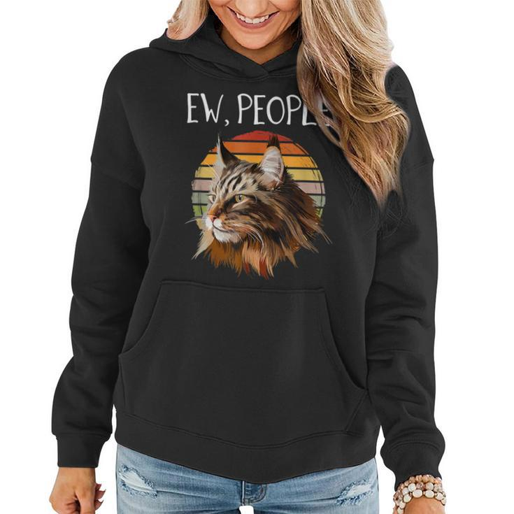 Maine Coon Cat  Funny Womens Ew People Meowy Cat Lovers  Women Hoodie Graphic Print Hooded Sweatshirt