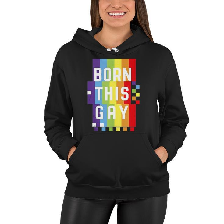 Mens Born This Gay Quote Pride Month Rainbow Women Hoodie
