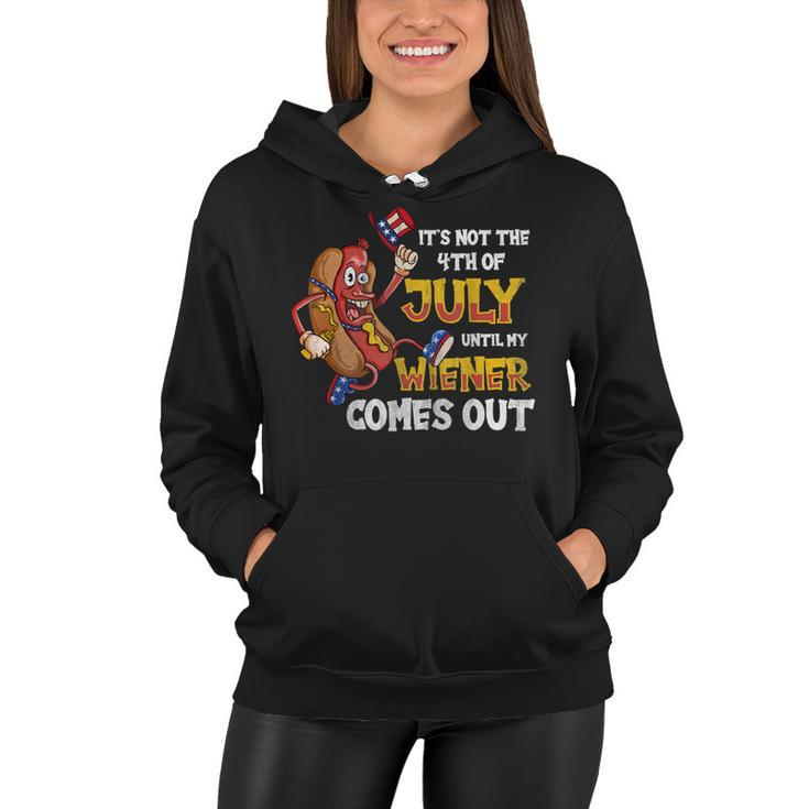 Mens Its Not A Party Until My Wiener Comes Out 4Th Of July Wiener  Women Hoodie